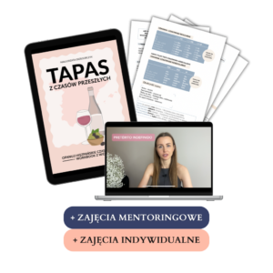 Pakiet VIP „Tapas z czasów przeszłych" + kurs mentoringowy + lekcje 1:1